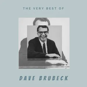 The very best of Dave Brubeck